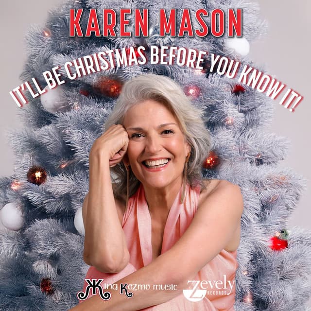 It'll Be Christmas Before You Know It