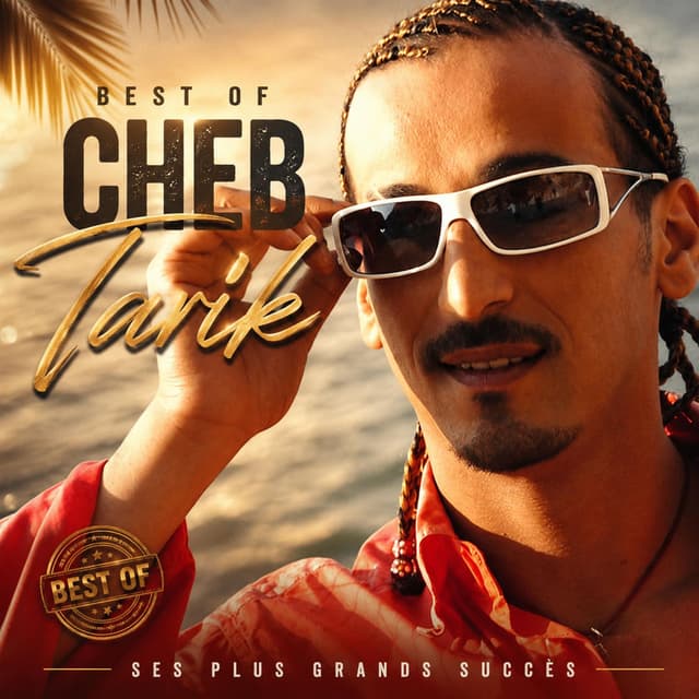 Cheb Tarik Best Of