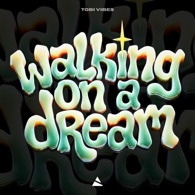 Walking On A Dream