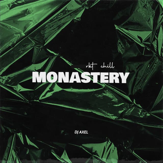 Monastery (Rkt Chill)