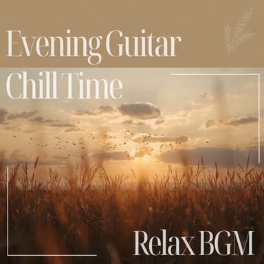 Evening Guitar Chill Time - Relaxing Background Music-