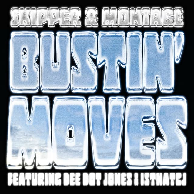 Bustin' Moves (feat. DEE DOT JONES & IsThatCJ)