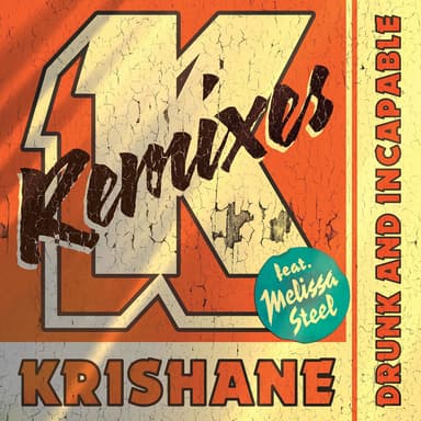 Drunk and Incapable (feat. Melissa Steel & Beenie Man)