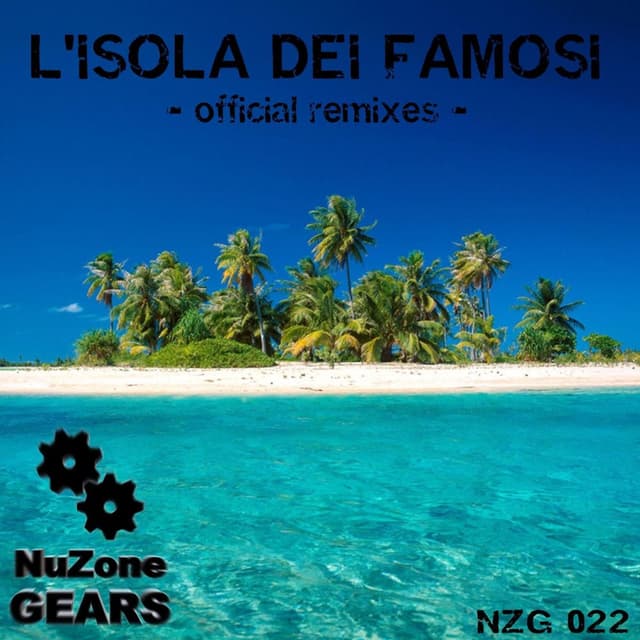 L'isola Dei Famosi (Official Remixes)
