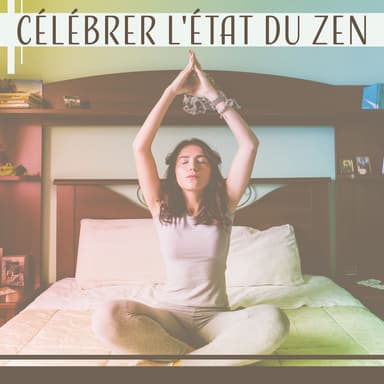 Célébrer l'état du zen