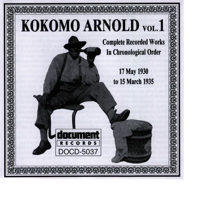 Kokomo Arnold Vol. 1 (1930 - 1935)