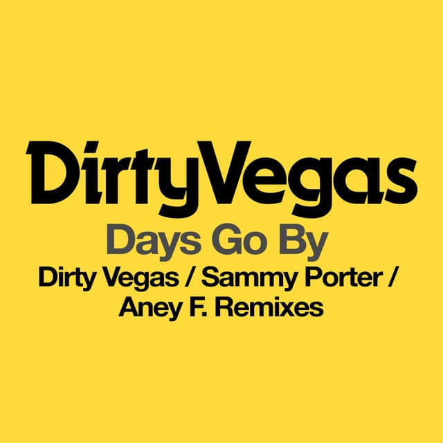 Days Go By (Remixes)