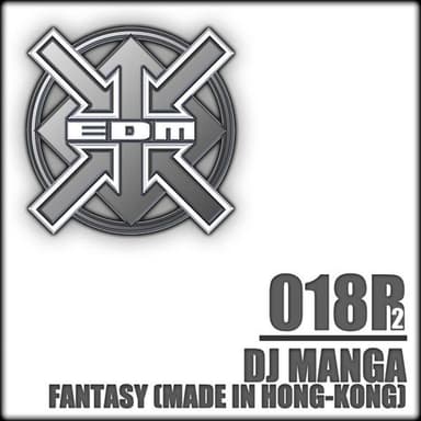Fantasy (Made in Hong-Kong) (DJ Manga x Xavi BCN x TOTTI Extended Rework)