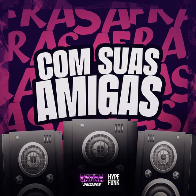 COM SUAS AMIGAS