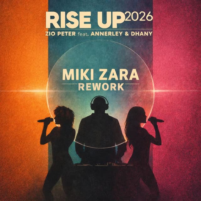 Rise Up 2026 (Miki Zara Rework)