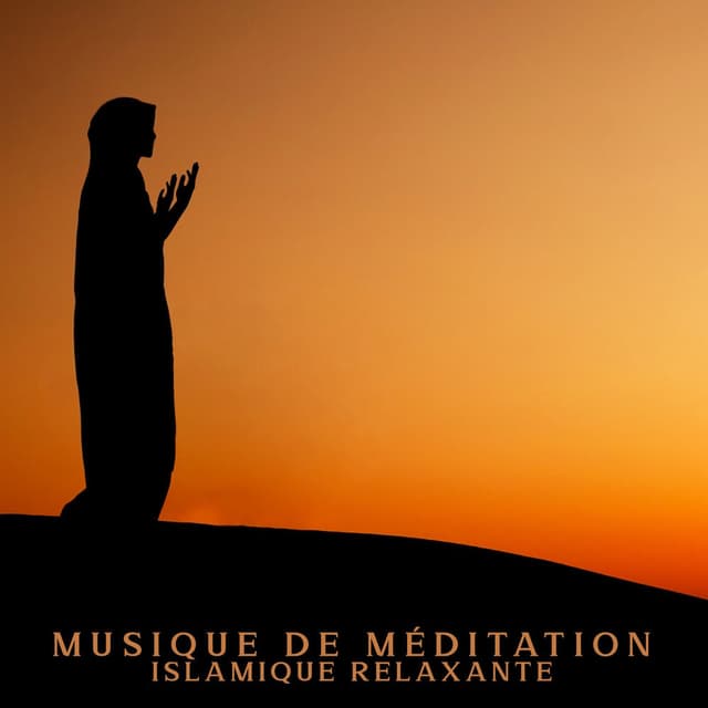 Musique de méditation islamique relaxante