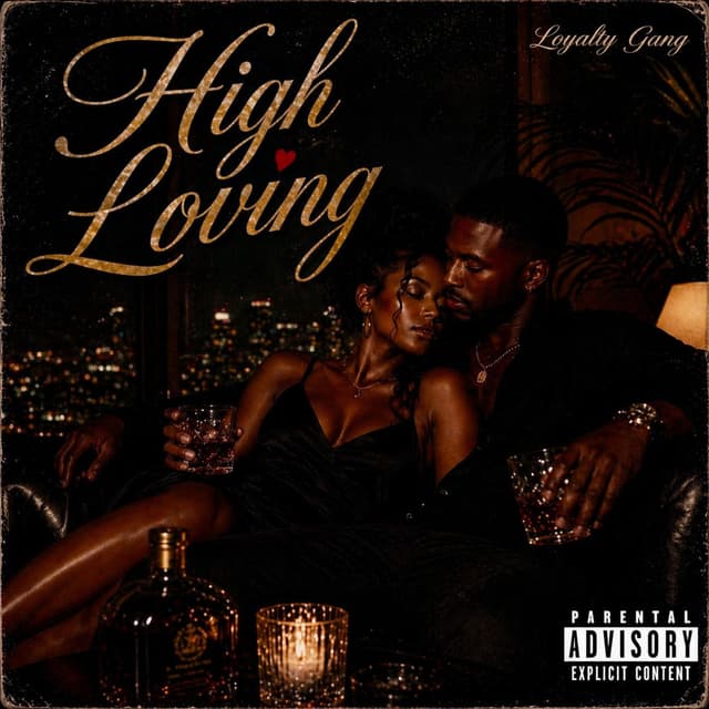 High Loving (feat. Loyalty Gang ( Goose Mckenzie x Smalls)
