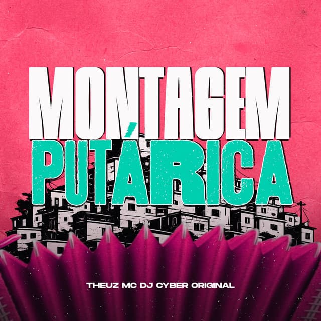MONTAGEM PUTÁRICA