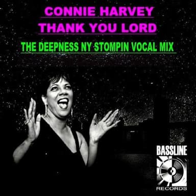 Thank You Lord The Deepness NY Stompin Vocal Remix