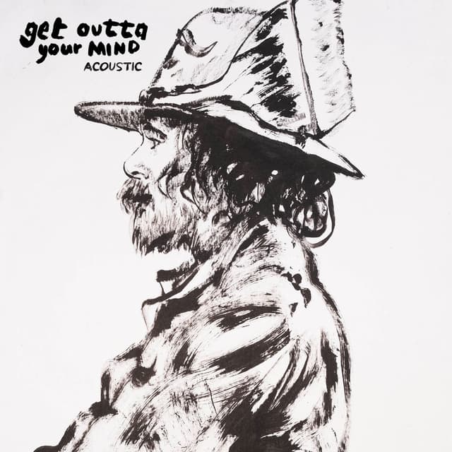 Get Outta Your Mind (Acoustic)