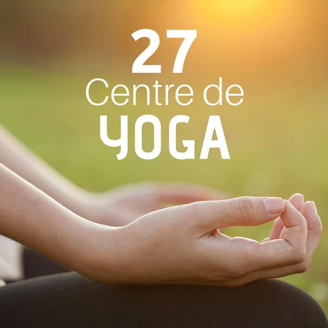 27 Centre de Yoga - Cours de Yoga, Pilates et Danse Classique pour adultes