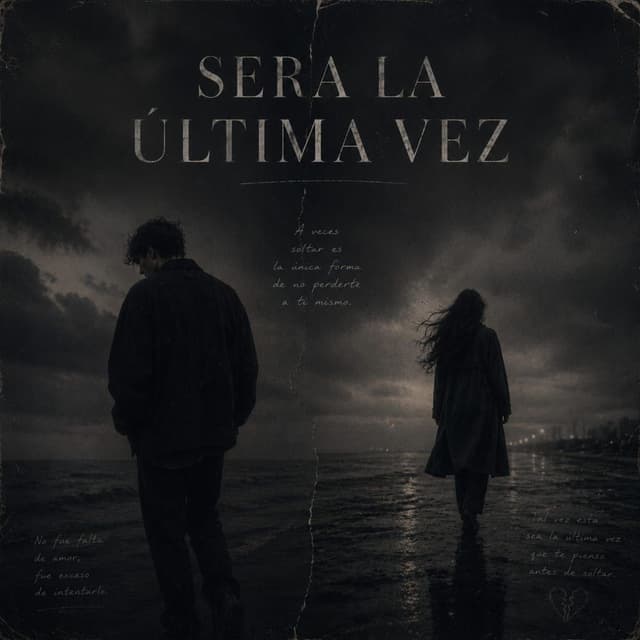Sera la ultima vez