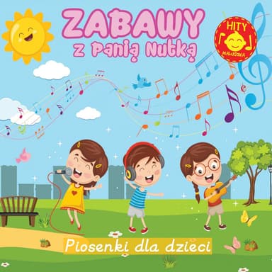 Zabawy z Panią Nutką - Piosenki dla dzieci