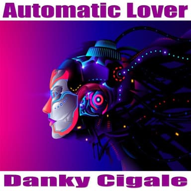 Automatic Lover