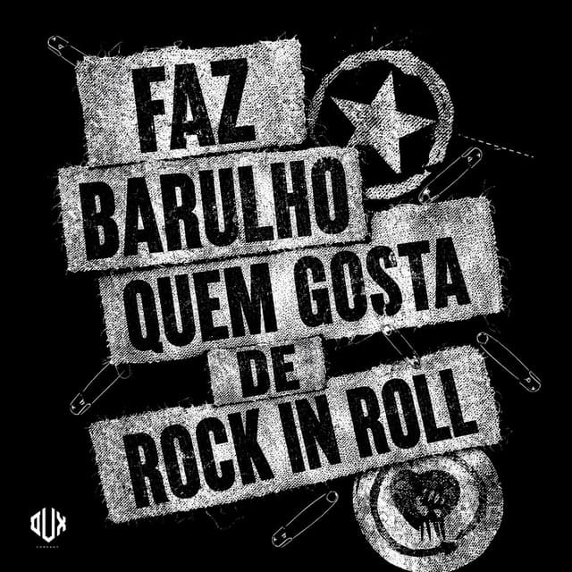 Faz Barulho Quem Gosta de Rock In Roll