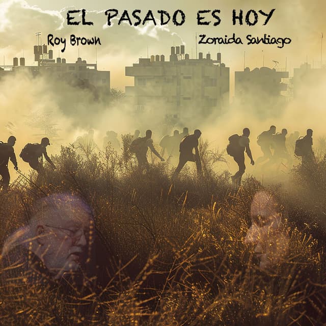 El Pasado Es Hoy