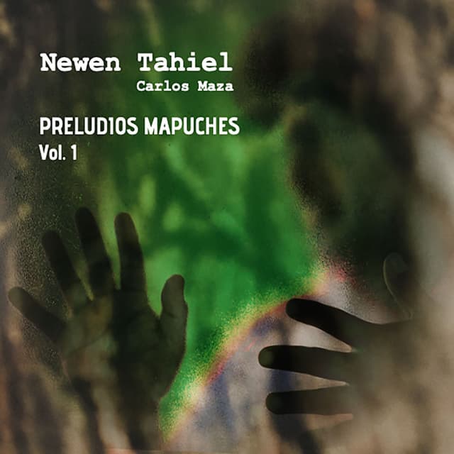 Preludios Mapuches (Vol. 1)