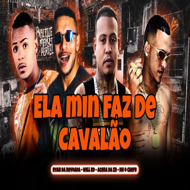 Ela Min Faz de Cavalão
