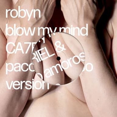 Blow My Mind (CA7RIEL & Paco Amoroso Version)