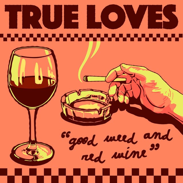 Good Weed & Red Wine