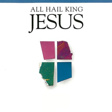 All Hail King Jesus