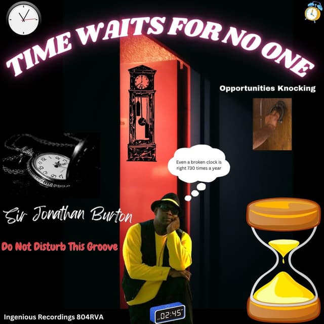 Time waits for no one by Sir Jonathan Burton