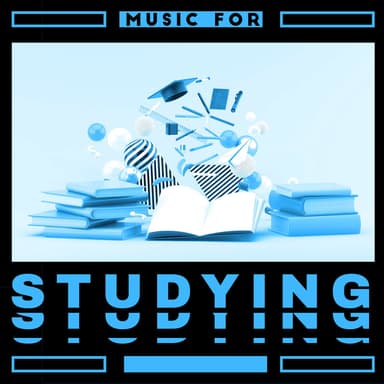 Music for Studying - Improve Your Work, Concentration and Focus, New Age Background Sounds