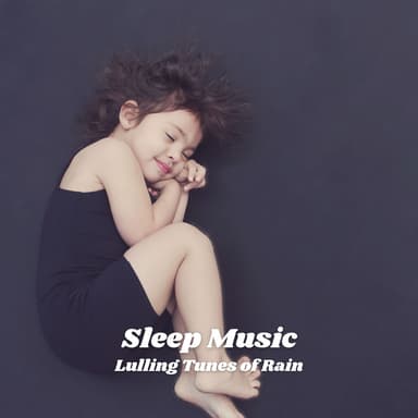 Sleep Music: Lulling Tunes of Rain