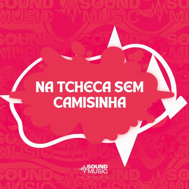 NA TCHECA SEM CAMISINHA