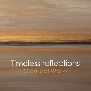"Timeless Reflections: Classical Works"