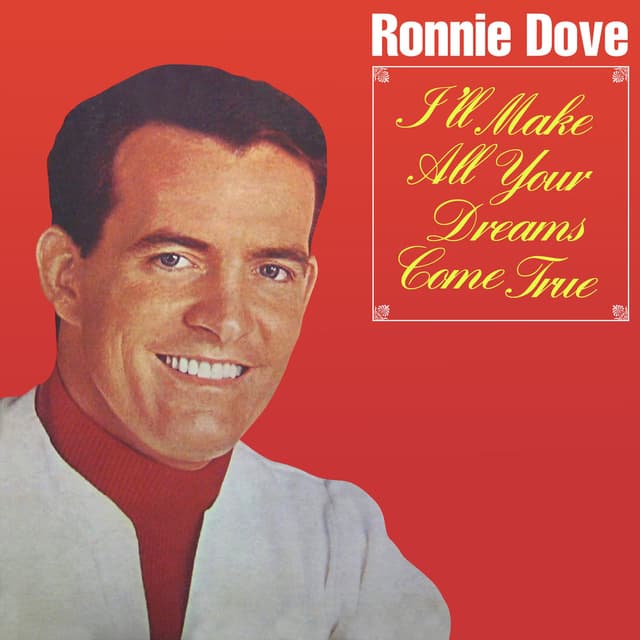 I'll Make All Your Dreams Come True