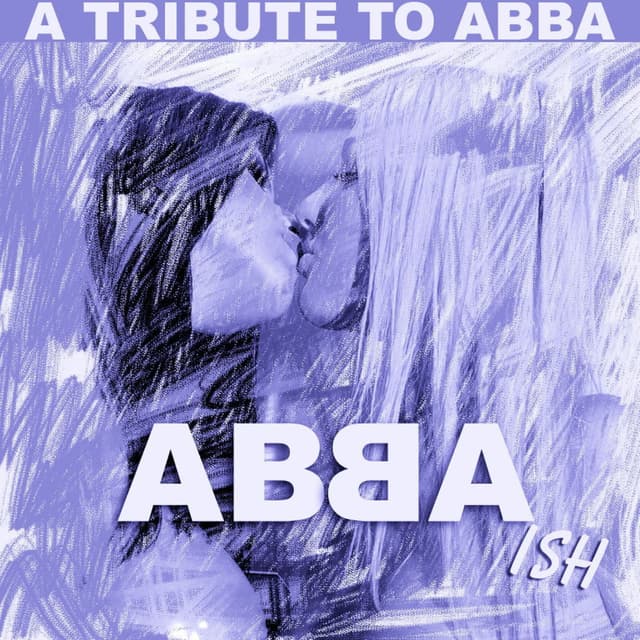 Abba-ish: A Tribute to Abba