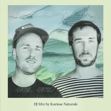 WE LOVE URSL: Kuriose Naturale (DJ Mix)