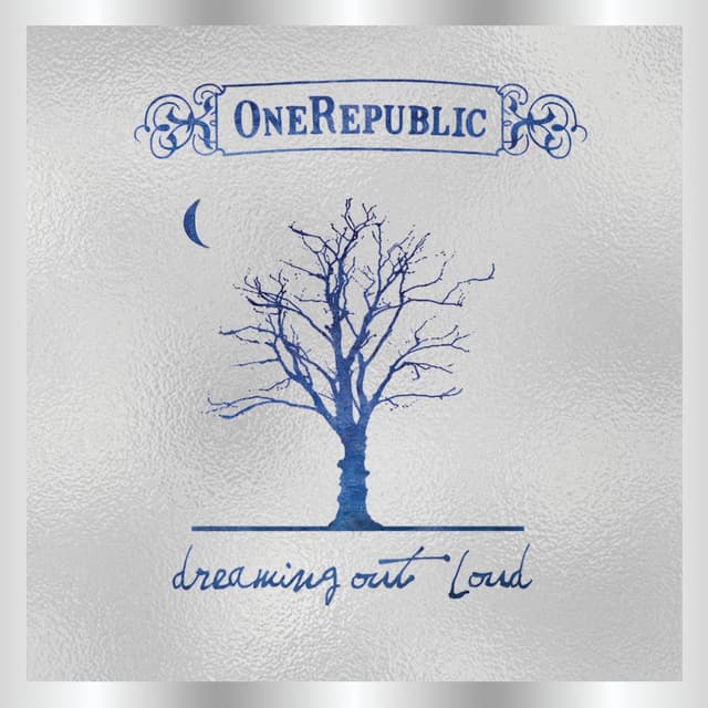Dreaming Out Loud (Deluxe Edition)