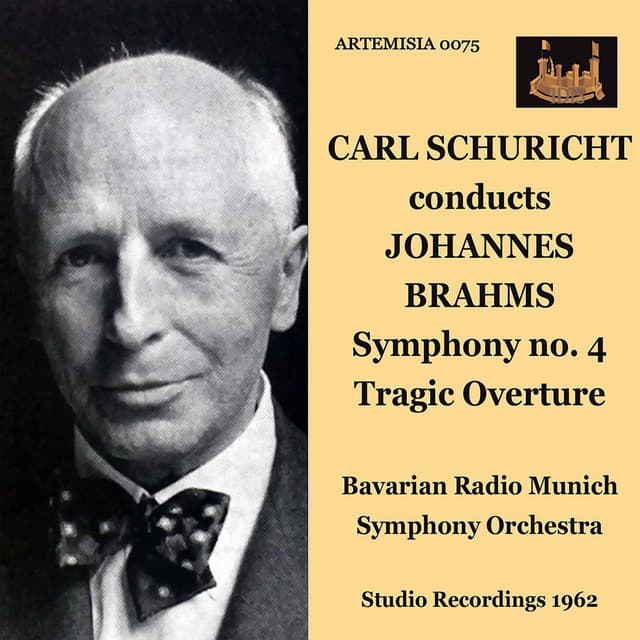 Brahms: Symphony No. 4 in E Minor, Op 98 & Tragic Overture, Op. 81