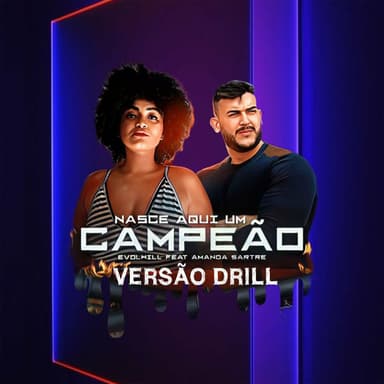 Nasce Aqui um Campeão (feat. Amanda Sartre)