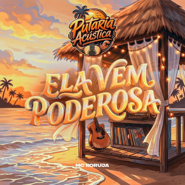 Ela Vem Poderosa