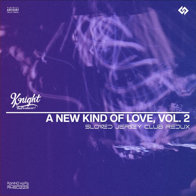 A New Kind Of Love, Vol. 2 (Slowed Jersey Club Redux)