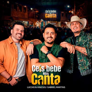 Ceis Bebe Nóis Canta (Ao Vivo)