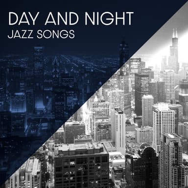 Day and Night Jazz Songs - Lounge Cafe Music for Stress Relief and Relaxing Romantic Jazz (Instrumental Jazz)