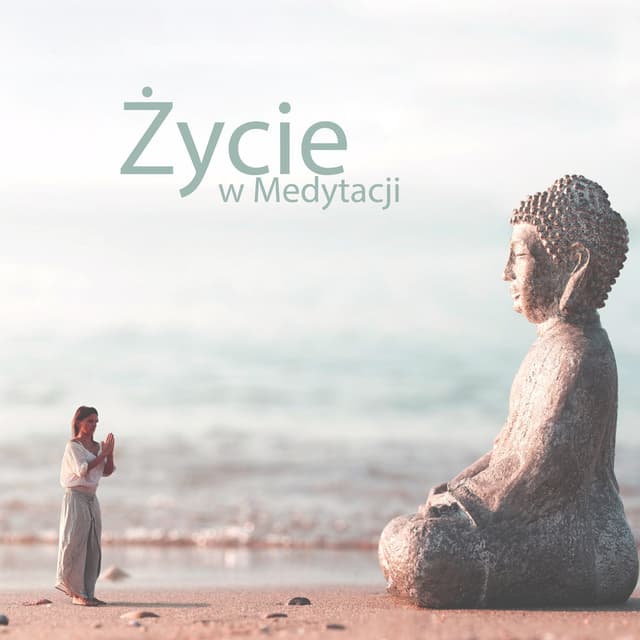 Życie w Medytacji