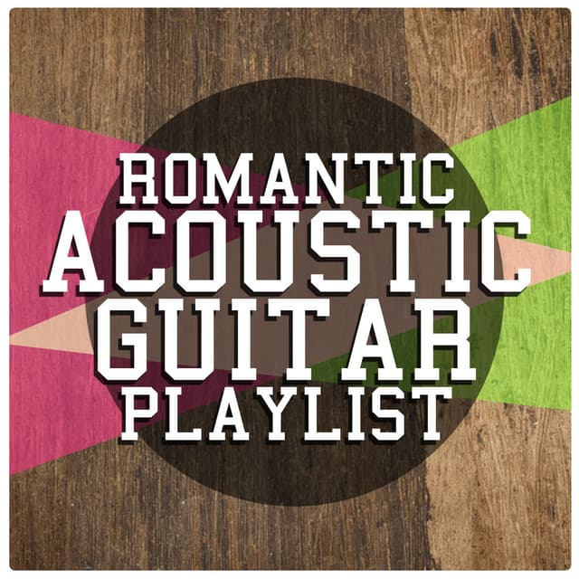 Romantic Acoustic Guitar Playlist