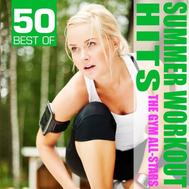 50 Best of Summer Workout Hits