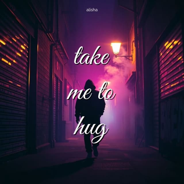 take me to hug