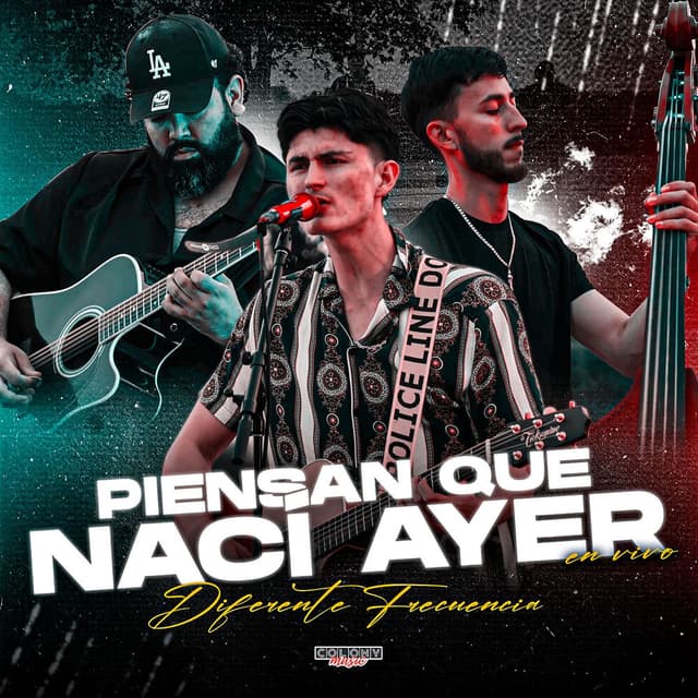 Piensan Que Nací Ayer (En Vivo)